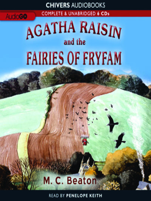 Title details for Agatha Raisin and the Fairies of Fryfam by M. C. Beaton - Available